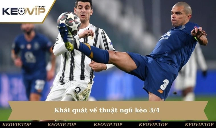 khai quat ve thuat ngu keo 3 4 Khái quát về thuật ngữ kèo 3/4