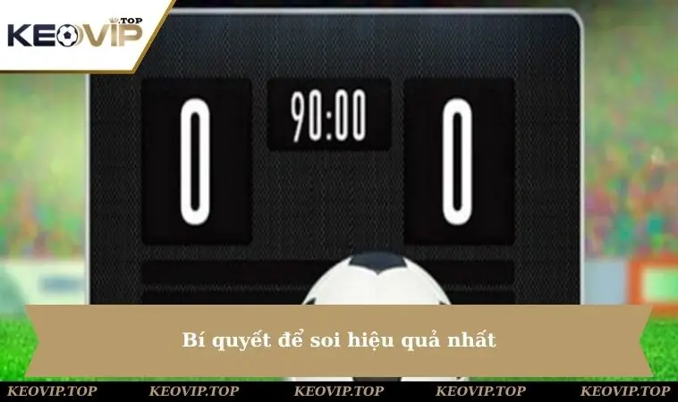 Bí quyết để soi hiệu quả nhất