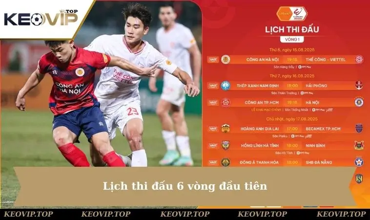 Lịch thi đấu 6 vòng đầu tiên
