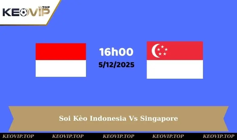 soi-keo-indonesia-vs-singapore