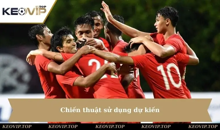 Chiến thuật sử dụng dự kiến